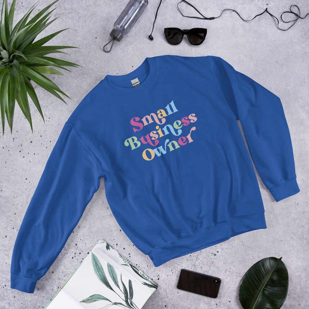 Sweatshirt - Small Business Owner - Unisex